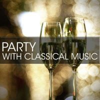 VA - Party with Classical Music (2024) MP3