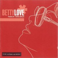 Betty Love - K&#237;s&#233;rj El (Remix Album) (2001) MP3