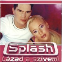 Splash - L&#225;zad A Sz&#237;vem! (2000) MP3