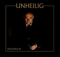 Unheilig - Phosphor [Interstar] (2001) MP3