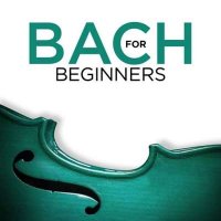 VA - Bach for Beginners (2024) MP3