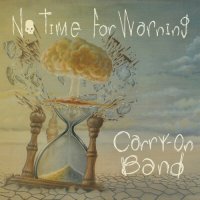 Carry-On Band - No Time For Warning (2024) MP3