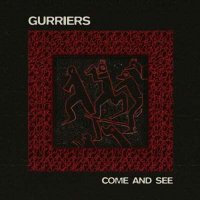 Gurriers - Come And See (2024) MP3