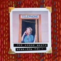 Mindy Gledhill - The Phone Booth Sessions Vol. 1 (2024) MP3