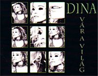 Dina - V&#225;r A Vil&#225;g (2007) MP3