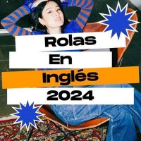 VA - Rolas en ingl&#233;s (2024) MP3