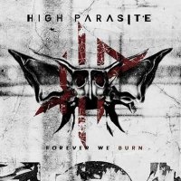 High Parasite - Forever We Burn (2024) MP3