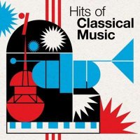 VA - Hits of Classical Music (2024) MP3