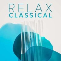 VA - Relax Classical (2024) MP3