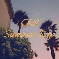 VA - Chill Summer Rap (2024) MP3