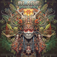 Blade - Ayahuasca [EP] (2024) MP3