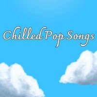 VA - Chilled Pop Songs (2024) MP3