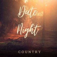 VA - Date Night - Country (2024) MP3