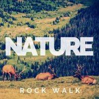 VA - Nature - Rock Walk (2024) MP3