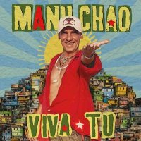 Manu Chao - Viva Tu (2024) MP3