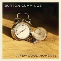 Burton Cummings - A Few Good Moments (2024) MP3