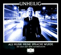 Unheilig - Als Musik Meine Sprache Wurde [Universal] (2013) MP3