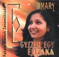 N&#243;t&#225;r Mary - Egyszer Egy &#201;jszaka (2003) MP3