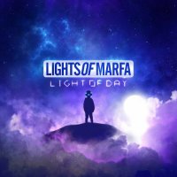 Lights Of Marfa - Light Of Day (2024) MP3