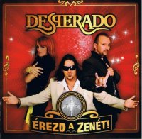 Desperado - &#201;rezd A Zen&#233;t! (2006) MP3