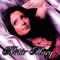 N&#243;t&#225;r Mary - Hodito Varazs (2008) MP3