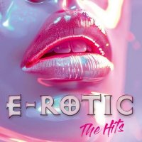 E-Rotic - The Hits (2024) MP3