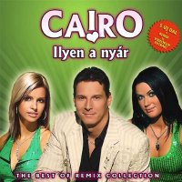 Cairo - Ilyen A Ny&#225;r (2009) MP3