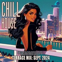 VA - Chill House Terrace Mix (2024) MP3