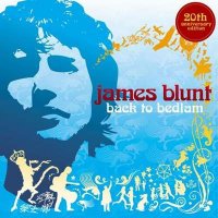 James Blunt - Back To Bedlam [20th Anniversary Edition] (2004/2024) MP3