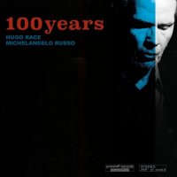 Hugo Race - 100 Years (2024) MP3