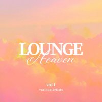 VA - Lounge Heaven [Vol. 1-4] (2024) MP3