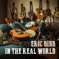 Eric Bibb - In The Real World (2024) MP3