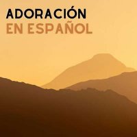 VA - Adoraci&#243;n en Espa&#241;ol (2024) MP3