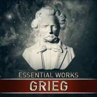 VA - Grieg: Essential Works (2024) MP3