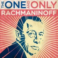 VA - Rachmaninoff: The One and Only (2024) MP3