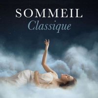 VA - Sommeil Classique (2024) MP3