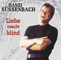 Hansi Sssenbach - Liebe Macht Blind (2001) MP3