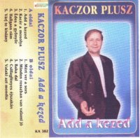 Kaczor Plusz - Add A Kezed (1998) MP3