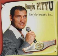 Buny&#243;s Pityu - Unij&#243;s Leszek &#201;n (2005) MP3