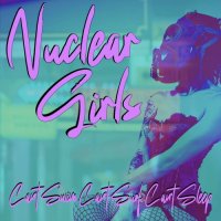 Nuclear Girls - Can't Swim Can't Surf Can't Sleep (2024) MP3