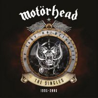 Mot&#246;rhead - We Take No Prisoners [The Singles 1995-2006] (2024) MP3