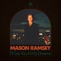 Mason Ramsey - I'll See You In My Dreams (2024) MP3