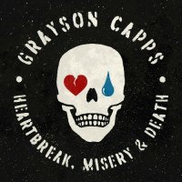 Grayson Capps - Heartbreak, Misery & Death (2024) MP3