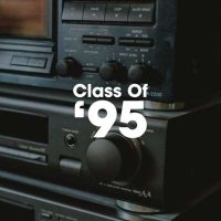 VA - Class of '95 (2024) MP3