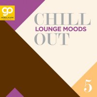 VA - Chill Out Lounge Moods, Vol. 5 (2024) MP3