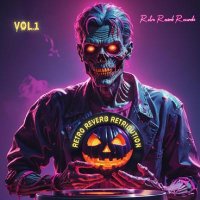 RetroSynth Music - RetroReverbRetribution Vol 1 [Halloween Special] (2024) MP3