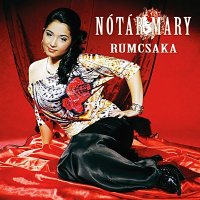 N&#243;t&#225;r Mary - Rumcsaka (2010) MP3