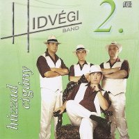 Hidv&#233;gi Band - H&#250;zzad, Cig&#225;ny (2012) MP3