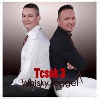 Tes&#243;k - Whisky J&#233;ggel (2014) MP3