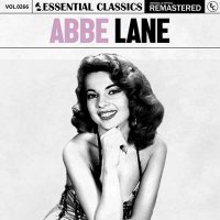 Abbe Lane - Essential Classics, Vol. 266: Abbe Lane [Remastered] (2024) MP3